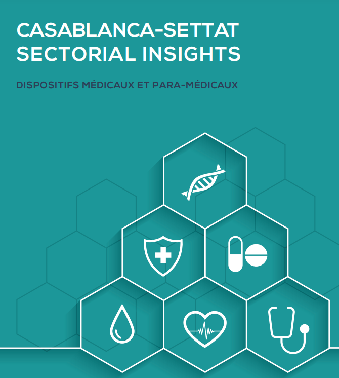 <span>CASABLANCA-SETTAT SECTORIAL INSIGHTS : DISPOSITIFS MÉDICAUX ET PARA-MÉDICAUX</span>
