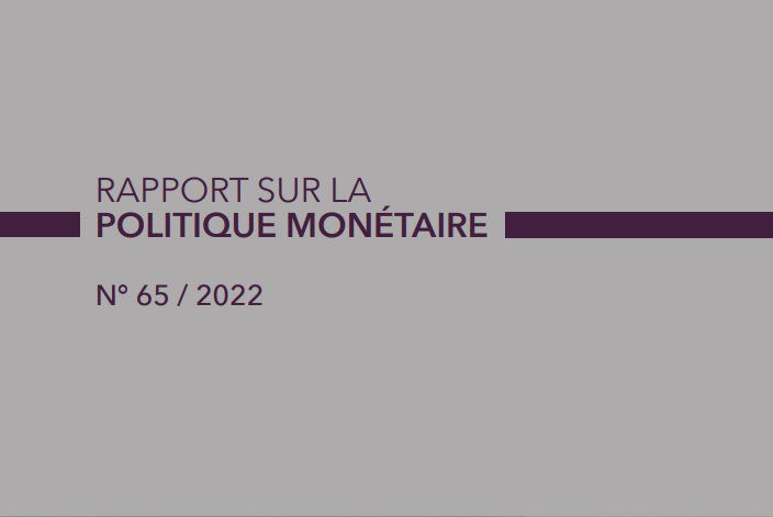 <span>Rapport sur la Politique Monétaire BAM 2022</span>
