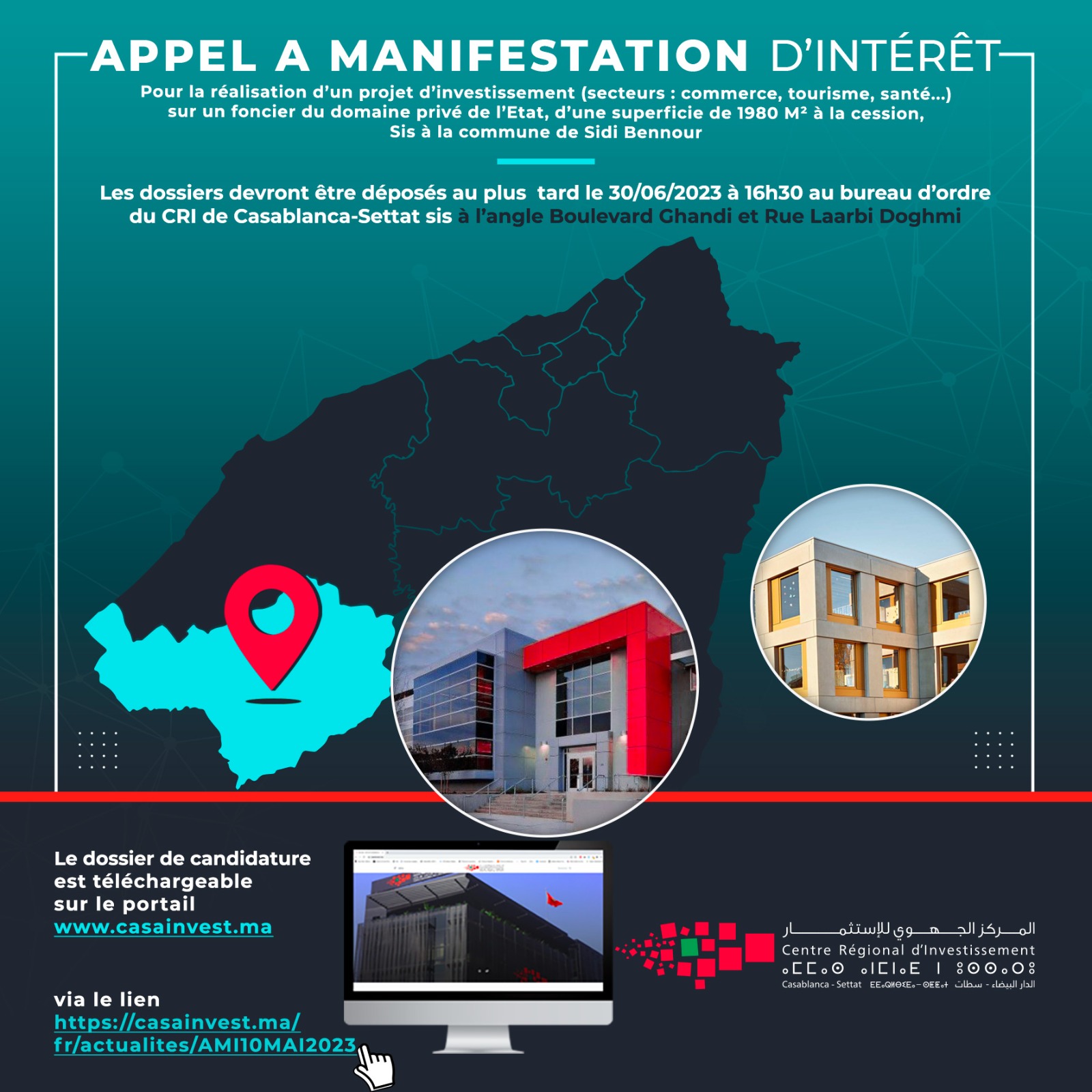 <span>APPEL A MANIFESTATION D’INTERET Pour la réalisation d’un projet d’investissement sur un foncier du domaine privé de l’Etat d’une superficie de 1980 M² à la cession couvert par un zoning B3 Sis à la commune de Sidi Bennour</span>