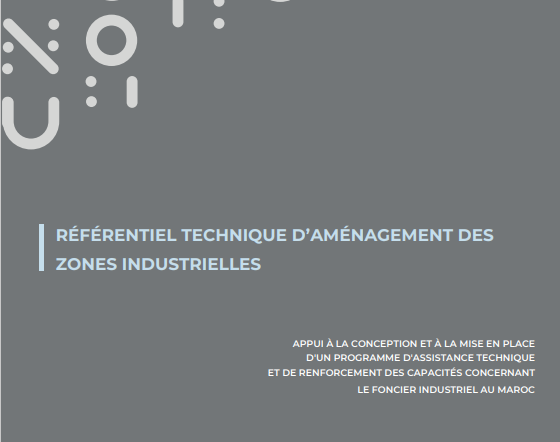 RÉFÉRENTIEL TECHNIQUE D’AMÉNAGEMENT DES ZONES INDUSTRIELLES