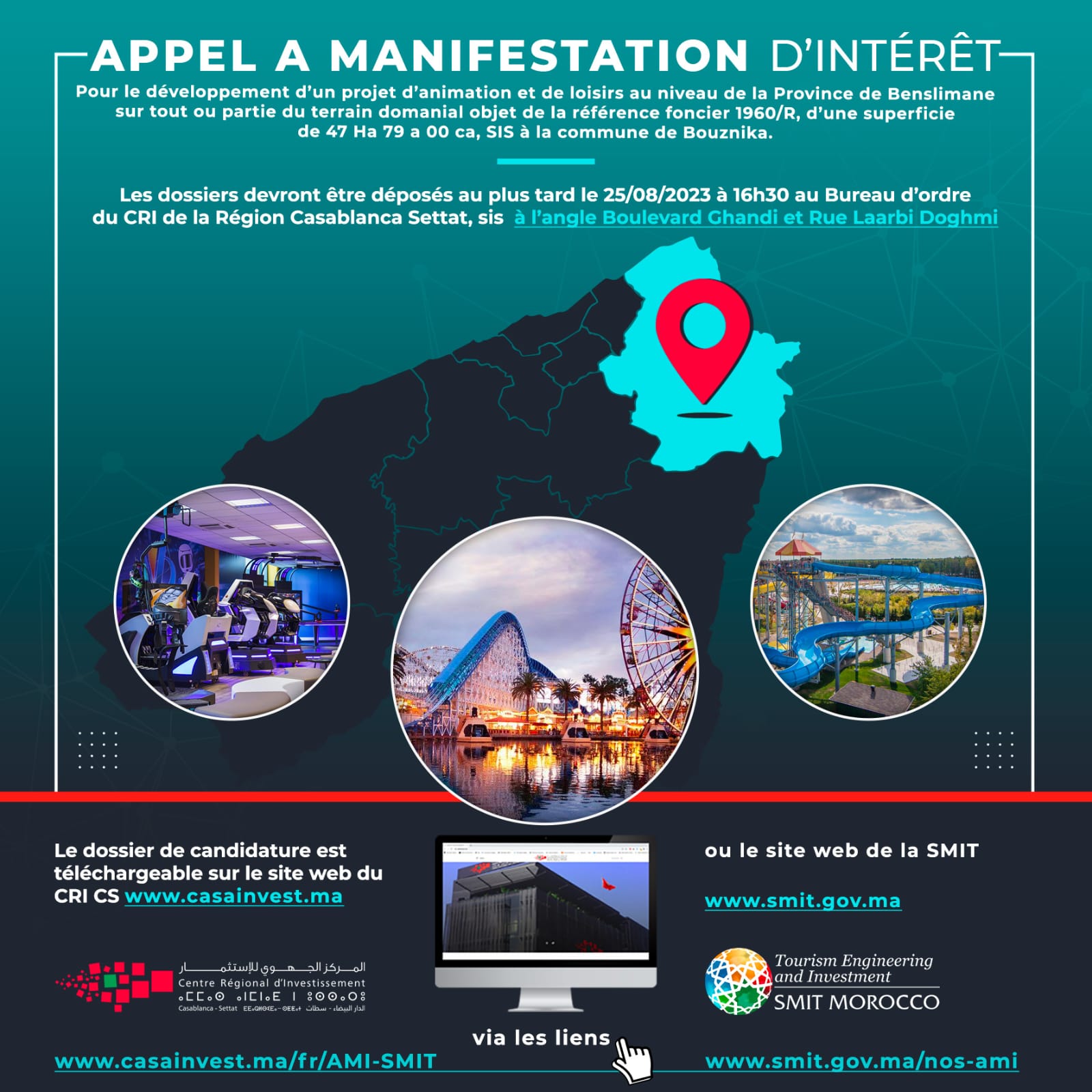 <span>AMI N°02/2023 POUR LA SELECTION D'UN INVESTISSEUR POUR LE DEVELOPPEMENT D’UN PROJET D’ANIMATION ET DE LOISIRS AU NIVEAU DE LA PROVINCE DE BENSLIMANE </span>

