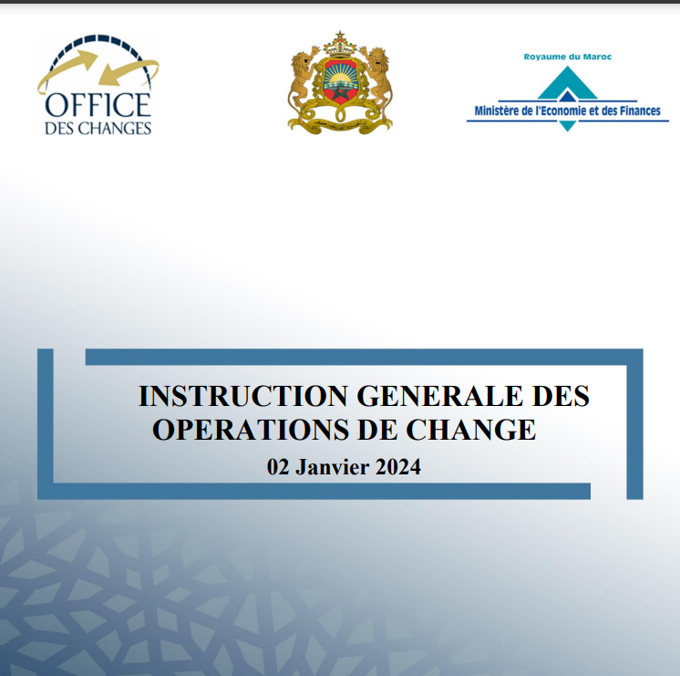 <span>INSTRUCTION GENERALE DES OPERATIONS DE CHANGE  Janvier 2024</span>